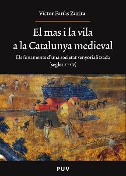 EL MAS I LA VILA A LA CATALUNYA MEDIEVAL