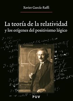LA TEORA DE LA RELATIVIDAD Y LOS ORGENES DEL POSITIVISMO LGICO