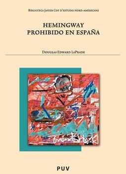 HEMINGWAY PROHIBIDO EN ESPA�A