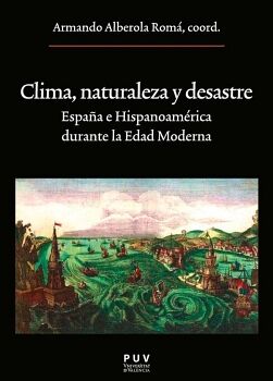 CLIMA, NATURALEZA Y DESASTRE