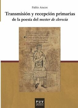 TRANSMISIN Y RECEPCIN PRIMARIAS DE LA POESA DEL MESTER DE CLERECA