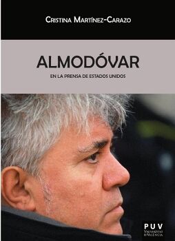 ALMOD�VAR EN LA PRENSA DE ESTADOS UNIDOS