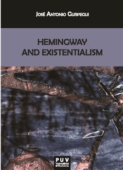 HEMINGWAY AND EXISTENTIALISM