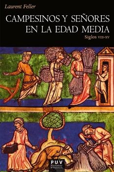 CAMPESINOS Y SE�ORES EN LA EDAD MEDIA