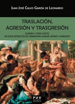 TRASLACI�N, AGRESI�N Y TRASGRESI�N