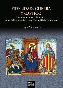 FIDELIDAD, GUERRA Y CASTIGO