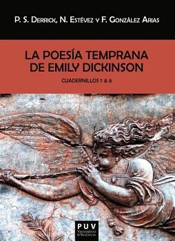LA POES�A TEMPRANA DE EMILY DICKINSON. CUADERNILLOS 7 &AMP; 8