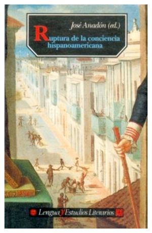 RUPTURA DE LA CONCIENCIA HISPANOAMERICANA