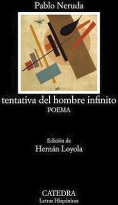 TENTATIVA DEL HOMBRE INFINITO -POEMA-