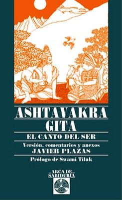 ASHTAVAKRA GITA -EL CANTO DEL SER-
