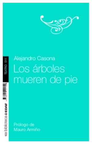 RBOLES MUEREN DE PIE, LOS -BIBLIOTECA EDAF/TEATRO-