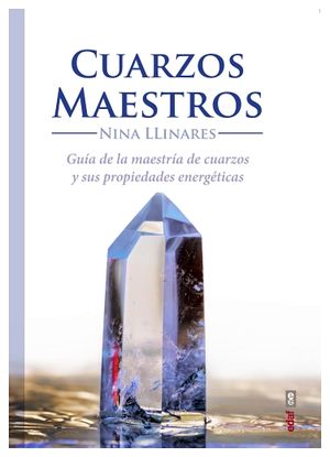 CUARZOS MAESTROS -GU�A DE LA MAESTR�A DE CUARZOS-
