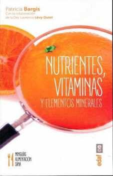 NUTRIENTES, VITAMINAS Y ELEMENTOS MINERALES (COL.MINIGUAS)