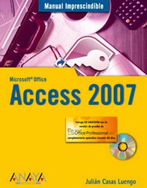 ACCESS 2007 C/CD  (MANUAL IMPRESCINDIBLE)