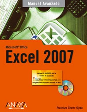 EXCEL 2007 C/CD (MANUAL AVANZADO)