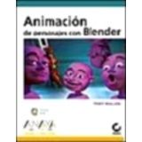 ANIMACION DE PERSONAJES CON BLENDER C/DVD