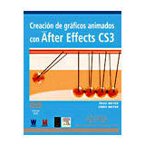 CREACION DE GRAFICOS ANIMADOS CON AFTER EFFECTS CS3