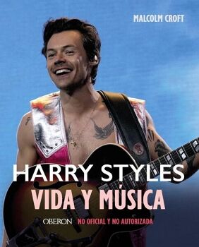 HARRY STYLES: VIDA Y MSICA
