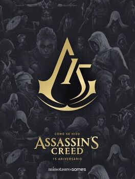 C�MO SE HIZO ASSASSIN'S CREED. 15 ANIVERSARIO