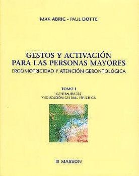 GESTOS Y ACTIVACION PARA LAS PERSONAS MAYORES T.I