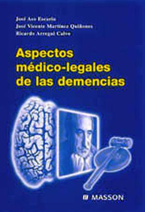 ASPECTOS MEDICO-LEGALES DE LAS DEMENCIAS