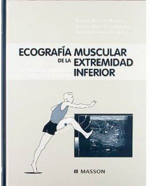 ECOGRAFIA MUSCULAR DE LA EXTREMIDAD INFERIOR