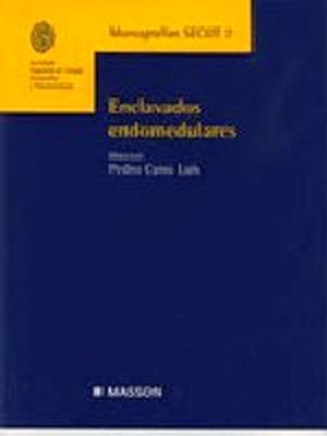 ENCLAVADOS ENDOMEDULARES