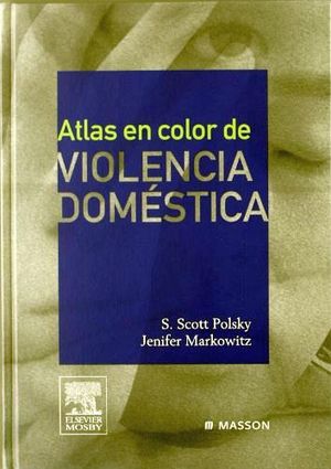 ATLAS EN COLOR DE VIOLENCIA DOMESTICA