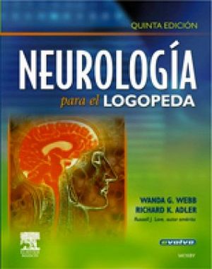 NEUROLOGA PARA EL LOGOPEDA 5ED.