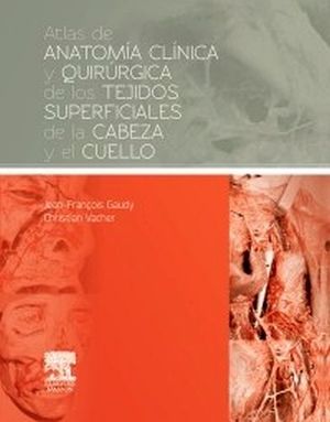 ATLAS DE ANATOMIA CLINICA Y QUIRURGICA DELOS TEJIDOS