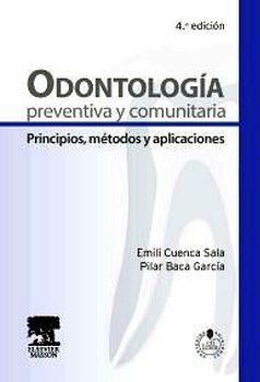 ODONTOLOGIA PREVENTIVA Y COMUNITARIA 4ED.