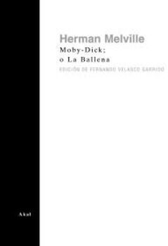 MOBY DICK; O LA BALLENA (EMPASTADO)