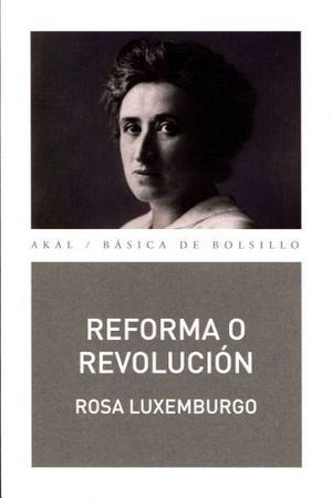 REFORMA O REVOLUCION