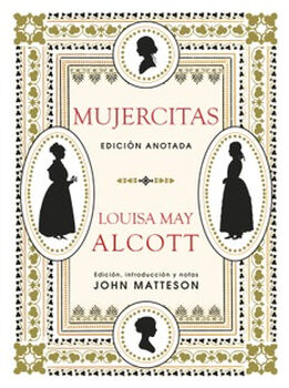 MUJERCITAS -EDICI�N ANOTADA- (EMPASTADO)