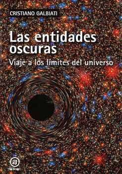 ENTIDADES OSCURAS, LAS -VIAJE A LOS L�MITES DEL UNIVERSO-