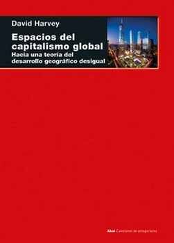 ESPACIOS DEL CAPITALISMO GLOBAL -HACIA UNA TEORA DEL DESARROLLO-