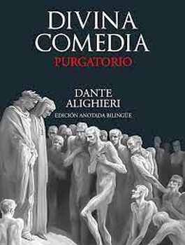 DIVINA COMEDIA -PURGATORIO- (EDICIN ANOTADA BILINGE/EMPASTADO)