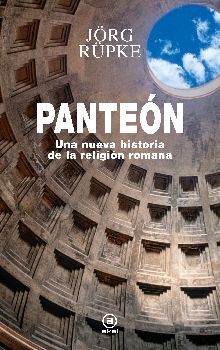 PANTEN -UNA NUEVA HISTORIA DE LA RELIGIN ROMANA- (EMPASTADO)