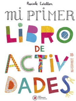 MI PRIMER LIBRO DE ACTIIDADES