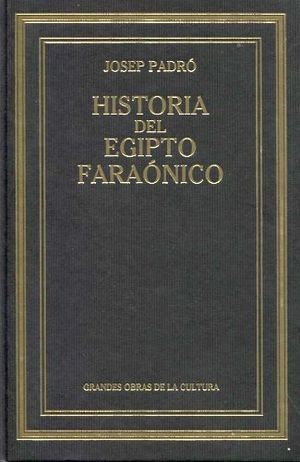 HISTORIA DEL EGIPTO FARAONICO (EMPASTADO)