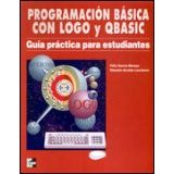 PROGRAMACION BASICA CON LOGO Y QBASIC