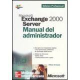 MICROSOFT EXCHANGE 2000 SERVER MANUAL DELADMINISTRADOR