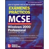 MCSE EXAMENES PRACTICOS WINDOWS 2000 PROFESIONAL