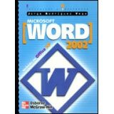 MICROSOFT WORD 2002 INICIACION Y REFERENCIA