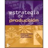 ESTRATEGIA DE PRODUCCION