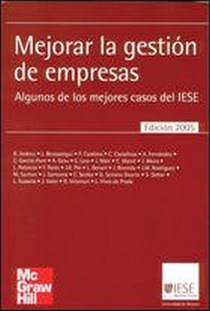 MEJORAR LA GESTION DE EMPRESAS  (ED.2005)