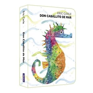 DON CABALLITO DE MAR (COLECCIN ERIC CARLE) ( COLECCIN ERIC CARLE )