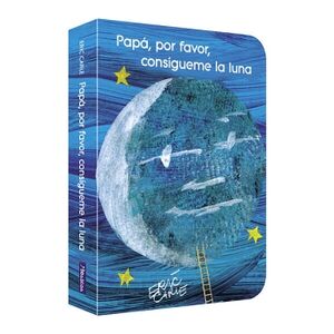 PAP�, POR FAVOR, CONS�GUEME LA LUNA (COLECCI�N ERIC CARLE) ( COLECCI�N ERIC CARLE )