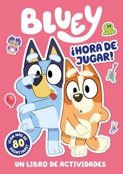 BLUEY. ACTIVIDADES - HORA DE JUGAR! (EDICIN EN ESPAOL)