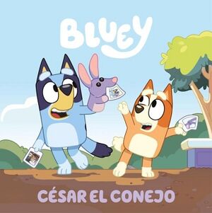 BLUEY. UN CUENTO 10 - BLUEY - CSAR EL CONEJO